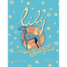 Lily: A True Story of Courage and the Joplin Tornado