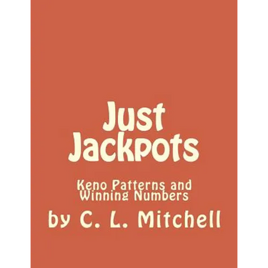 Just Jackpots: Keno Patterns and Winning Numbers