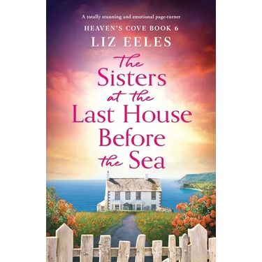The Sisters at the Last House Before the Sea: A totally stunning and emotional page-turner