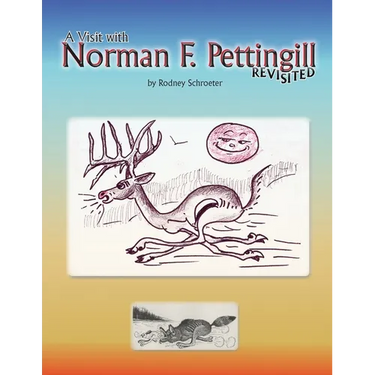 A Visit with Norman F. Pettingill Revisited