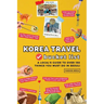 Korea Travel Bucket List - A Local's Guide to Over 150 Things You Must Do in Seoul!