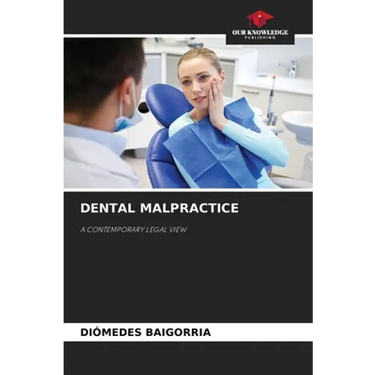 Dental Malpractice