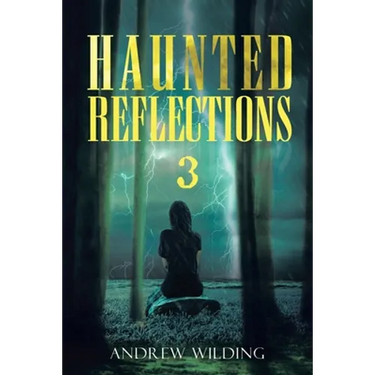 Haunted Reflections 3: 33 Walking Stones