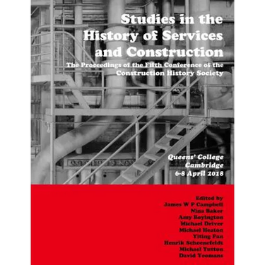 Studies in the History of Services and Construction