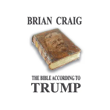 The Bible According To Trump