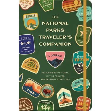The National Parks Traveler's Companion: A Journal Featuring Bucket Lists, Writing Prompts, and Passport Stamp Logs