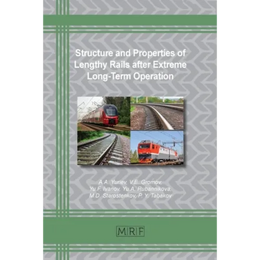 Structure and Properties of Lengthy Rails after Extreme Long-Term Operation