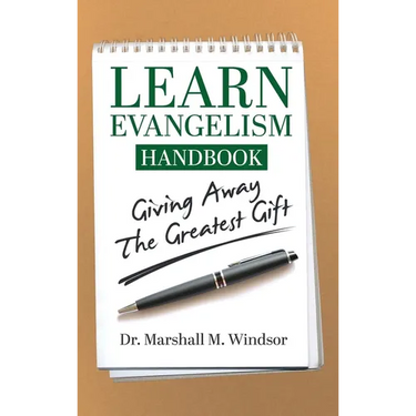 LEARN Evangelism Handbook: Giving Away the Greatest Gift