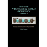 How to Sell Vintage & Gold Jewelry Online: A snarky, opinionated guide to selling smalls and all.