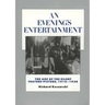 An Evening's Entertainment: The Age of the Silent Feature Picture, 1915-1928 Volume 3