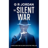 The Silent War: A Highlands and Islands Detective Thriller