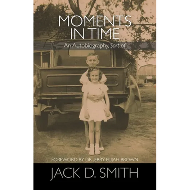 Moments in Time - An Autobiography, Sort of