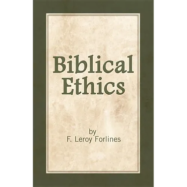 Biblical Ethics: Ethics for Happier Living