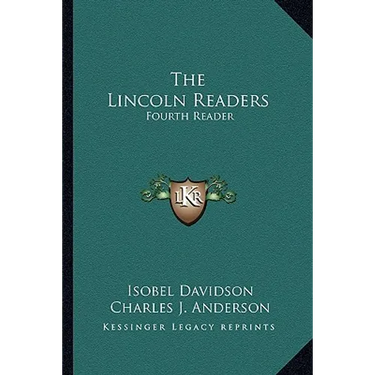The Lincoln Readers: Fourth Reader