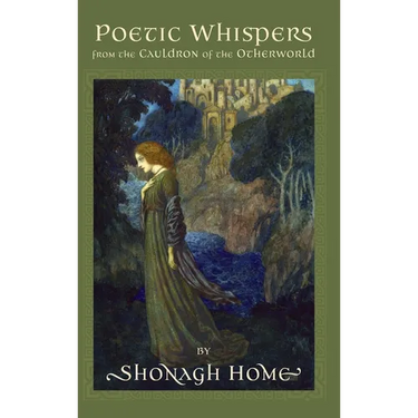 Poetic Whispers from the Cauldron of the Otherworld