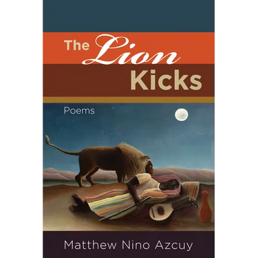 The Lion Kicks: Poems