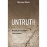 Untruth: Musings with Kierkegaard on Christian Living in a Fractured World