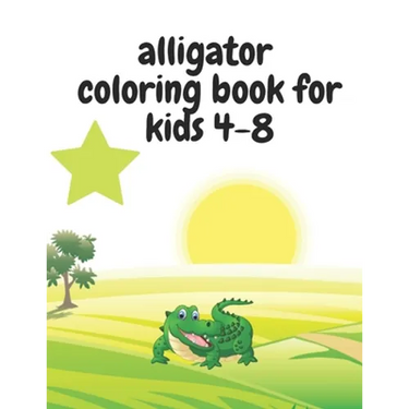 alligator coloring book for kids 4-8: Learn Fun Facts, Practice Handwriting and Color Hand Drawn Illustrations...