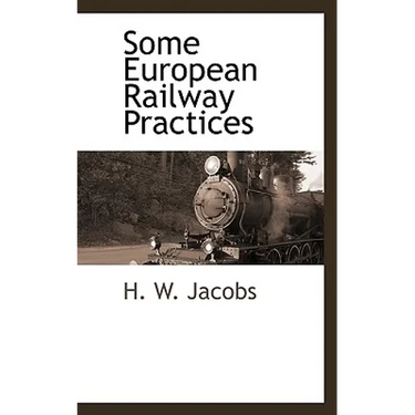 Some European Railway Practices