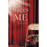 The Stages of Me: A Journey of Chronic Illness Turned Inside Out