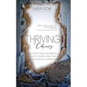 Thriving in Chaos: Two Minute Stress Management Tools for Anxiety, Stress Relief and Increased Confidence