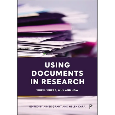 Using Documents in Research: When, Where, Why and How