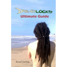 Dreadlocks Ultimate Guide: Getting Healthy Locks for all hair textures and maintaining them