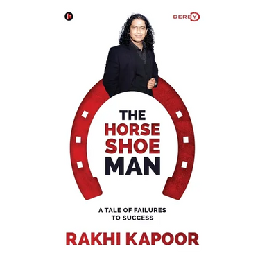 The Horse Shoe Man: A Tale Of Failures to Success