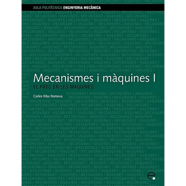 Mecanismes I Mquines I. El Frec En Les Mquines