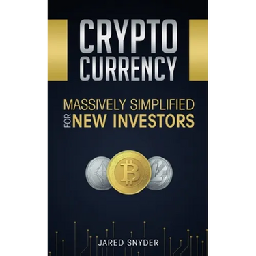 Cryptocurrency: Massively Simplified For New Investors