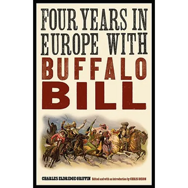 Four Years in Europe with Buffalo Bill