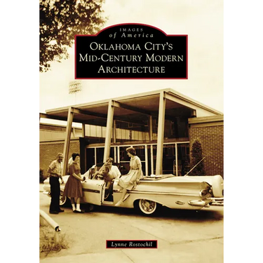 Oklahoma City's Mid-Century Modern Architecture