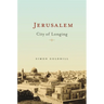 Jerusalem: City of Longing