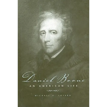 Daniel Boone: An American Life