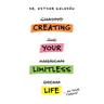 Creating Your Limitless Life