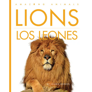 Lions / Los Leones: Bilingual Edition