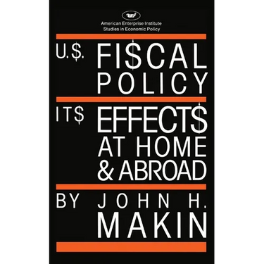United States Fiscal Policy: Its Effects at Home and Abroad
