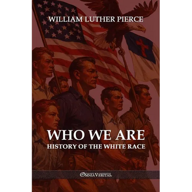 Who We Are: History of the White Race