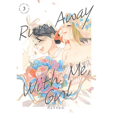 Run Away with Me, Girl 3