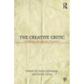 The Creative Critic: Writing As/About Practice