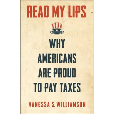 Read My Lips: Why Americans Are Proud to Pay Taxes