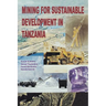 Mining for Sustainable Development in Tanzania