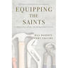 Equipping the Saints: A Practical Study of Ephesians 4:11-16