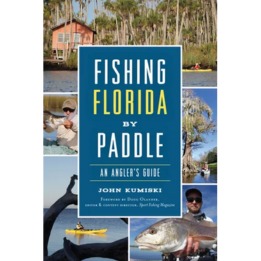 Fishing Florida by Paddle: An Angler's Guide