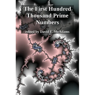 The First Hundred Thousand Prime Numbers