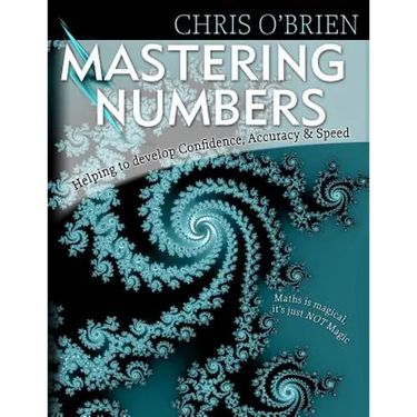 Mastering Numbers: Helping to develop Confidence, Accuracy & Speed