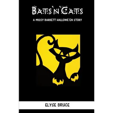 Bats'n'Cats: A Missy Barrett Hallowe'en Story