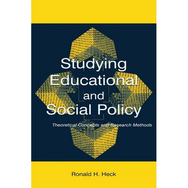 Studying Educational and Social Policy: Theoretical Concepts and Research Methods
