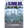 A Columbine Book: Who. What. Where. When. Why?