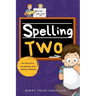 Spelling Two: An Interactive Vocabulary and Spelling Workbook for 6-Year-Olds (With Audiobook Lessons)